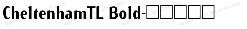 CheltenhamTL Bold字体转换